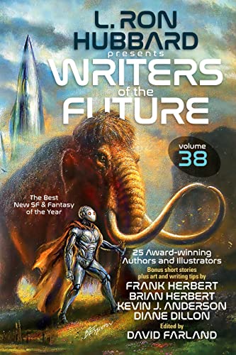 L. Ron Hubbard Presents Writers of the Future Vol 38
