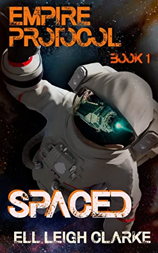 Spaced (Empire Protocol Book 1)